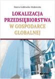 Okładka książki Lokalizacja przedsiębiorstwa w gospodarce global.
