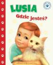 Okładka książki Lusia gdzie jesteś?