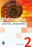 Matematyka LO Poznać... 2 zb ZR NPP w.2013 WSiP. Autor: Przychoda Alina, Łaszczyk Zygmunt, Ciszkowska Aleksandra. Dadada.pl Okładka książki Matematyka LO Poznać... 2 zb ZR NPP w.2013 WSiP
