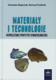 Materiały i technologie współczesnej protetyki stomatologicznej. Autor: Majewski Stanisław W., Pryliński Mariusz. Dadada.pl Okładka książki Materiały i technologie współczesnej protetyki stomatologicznej