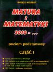 Okładka książki Matura z Matematyki  cz.1 2010... Z.P Kiełbasa