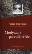 Medytacje pascaliańskie. Autor: Bourdieu Pierre. Dadada.pl Okładka książki Medytacje pascaliańskie