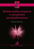 Metoda analizy progowej w zarządzaniu przedsiębiorstwem. Autor: Wdowiak Wojciech. Dadada.pl Okładka książki Metoda analizy progowej w zarządzaniu przedsiębiorstwem