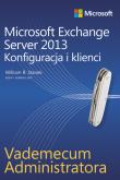 Microsoft Exchange Server 2013. Konfiguracja i .... Autor: Stanek William R.. Dadada.pl Okładka książki Microsoft Exchange Server 2013. Konfiguracja i ...