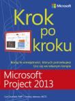 Microsoft Project 2013. Krok po kroku. Autor: Chatfield Carl, Johnson Timothy. Dadada.pl Okładka książki Microsoft Project 2013. Krok po kroku