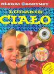 Okładka książki Młodzi odkrywcy. Ludzkie ciało