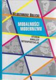 Modalności modernizmu. Autor: Bolecki Włodzimierz. Dadada.pl Okładka książki Modalności modernizmu