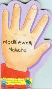Modlitewnik malucha. Autor: Piotrowska Małgorzata Ewa. Dadada.pl Okładka książki Modlitewnik malucha