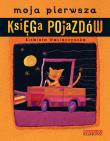 Okładka książki Moja pierwsza księga pojazdów