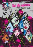 Okładka książki Monster High - Raj dla upiorów w ich strasznej...