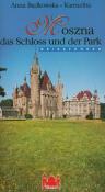 Moszna das Schloss ind der park. Autor: Będkowska-Karmelita Anna. Dadada.pl Okładka książki Moszna das Schloss ind der park