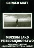 Okładka książki Muzeum jako przedsiębiorstwo