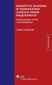Okładka książki Nadużycie zaufania w prowadzeniu cudzych spraw majątkowych
