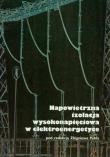 Opakowanie Napowietrzna izolacja wysokonapięciowa w elekttroenergetyce