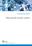 Okładka książki Nauczyciel, trener, coach