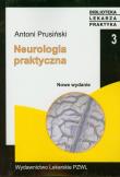 Neurologia praktyczna. Autor: Antoni Prusiński. Dadada.pl Okładka książki Neurologia praktyczna