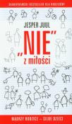 Nie'' z miłości. Autor: Jesper Juul. Dadada.pl Okładka książki Nie'' z miłości