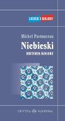 Okładka książki Niebieski. Historia koloru