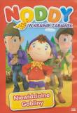 Okładka książki Noddy Niewidzialne gobliny