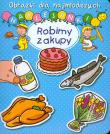 Okładka książki Obrazki dla naj. Naklejanki - Robimy zakupy