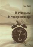 Okładka książki Od próżnowania do rozwoju osobowego