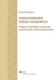 Opodatkowanie spółek osobowych. Autor: Wollgarten Withold. Dadada.pl Okładka książki Opodatkowanie spółek osobowych