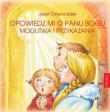Okładka książki Opowiedz mi o Panu Bogu