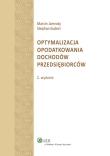 Optymalizacja opodatkowania dochodów przedsiębiorców. Autor: Jamroży Marcin, Kudert Stephan. Dadada.pl Okładka książki Optymalizacja opodatkowania dochodów przedsiębiorców