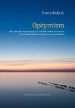 Okładka książki Optymizm jako czynnik wspomagający radzenie sobie ze stresem przez matki dzieci z mózgowym porażeniem