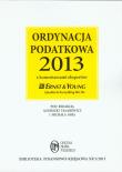 Ordynacja podatkowa 2013 z komentarzami ekspertów. Wydawca: Wiedza i Praktyka. Dadada.pl Opakowanie Ordynacja podatkowa 2013 z komentarzami ekspertów