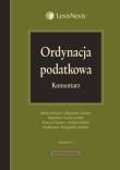 Ordynacja podatkowa Komentarz. Autor: Babiarz Stefan, Dauter Bogusław, Gruszczyński Bogusław, Hauser Roman. Dadada.pl Okładka książki Ordynacja podatkowa Komentarz