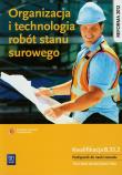 Organizacja i technologia robót stanu surowego. Autor: Tadeusz Maj. Dadada.pl Okładka książki Organizacja i technologia robót stanu surowego