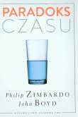 Paradoks czasu. Autor: Philip G. Zimbardo, Boyd John. Dadada.pl Okładka książki Paradoks czasu