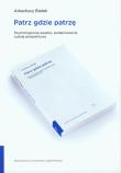 Okładka książki Patrz gdzie patrzę