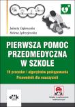 Okładka książki Pierwsza pomoc przedmedyczna w szkole
