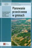 Planowanie przestrzenne w gminach. Autor: Śleszyński Przemysław, Komornicki Tomasz, Solon Jerzy, Więckowski Marek. Dadada.pl Okładka książki Planowanie przestrzenne w gminach