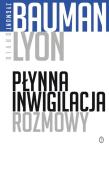 Płynna inwigilacja. Autor: Zygmunt Bauman, Lyon David. Dadada.pl Okładka książki Płynna inwigilacja