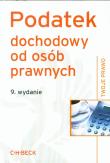 Podatek dochodowy od osób prawnych. Wydawca: C.H. Beck. Dadada.pl Opakowanie Podatek dochodowy od osób prawnych