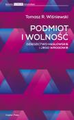 Podmiot i wolność. Autor: Wiśniewski Tomasz R.. Dadada.pl Okładka książki Podmiot i wolność