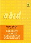Podstawy analizy składniowej wypowiedzeń. Autor: Labocha Janina, Tutak Kinga. Dadada.pl Okładka książki Podstawy analizy składniowej wypowiedzeń