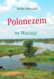 Okładka książki Polonezem na Wschód