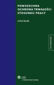 Okładka książki Powszechna ochrona trwałości stosunku pracy