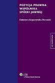 Pozycja prawna wspólnika spółki jawnej. Autor: Kopaczyńska-Pieczniak Katarzyna. Dadada.pl Okładka książki Pozycja prawna wspólnika spółki jawnej