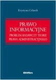 Okładka książki Prawo informacyjne. Problem badawczy teorii prawa