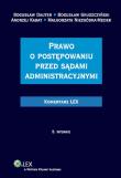 Prawo o postępowaniu przed sądami administracyjnymi Komentarz. Autor: Dauter Bogusław, Gruszczyński Bogusław, Kabat Andrzej. Dadada.pl Okładka książki Prawo o postępowaniu przed sądami administracyjnymi Komentarz