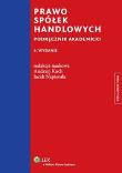 Prawo spółek handlowych. Autor: Andrzej Koch (red. nauk.), Jacek Napierała (red. nauk.). Dadada.pl Okładka książki Prawo spółek handlowych