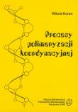 Okładka książki Procesy polimeryzacji koordynacyjnej