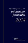 Okładka książki Profesjonalny informator prawnika 2014