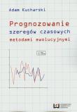 Okładka książki Prognozowanie szeregów czasowych metodami ewolucyjnymi
