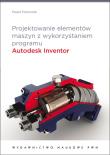 Okładka książki Projektowanie elementów maszyn Autodesk Inventor